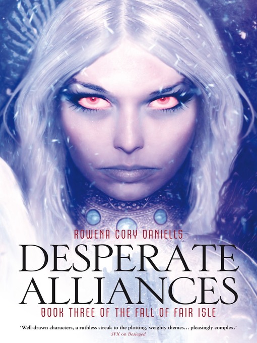 Title details for Desperate Alliances by Rowena Cory Daniells - Available